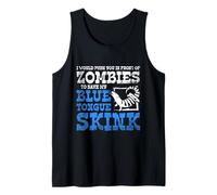 Zombies Blue Tongue Skink Keeper Reptile Lover Tank Top