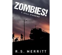 Zombies!: Book 7: Still Standing
