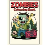 Zombies Coloring Book: Scary and Fun Zombie Designs for Adults and Teens to Color and Relax