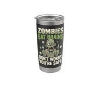 Zombies Eat Brains Don't Worry You're Safe Stainless Steel Insulated Tumbler