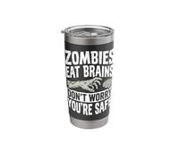 Zombies Eat Brains Don't Worry You're Safe Stainless Steel Insulated Tumbler