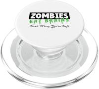 Zombies Eat Brains | Don't Worry You're Safe Tee Halloween PopSockets PopGrip for MagSafe