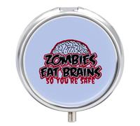 Zombies Eat Brains Round Pill Box Organiser 3 Compartment Portable Medicine Case