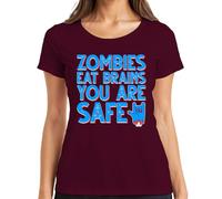 Zombies EAT Brains You Are Safe Halloween Zombie Funny Horror Women's T-Shirt, burgundy, S