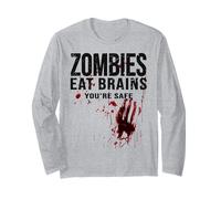 Zombies Eat Brains You're Safe Shirt Funny Bloody Horror Long Sleeve T-Shirt