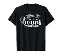 Zombies Eat Brains You're Safe T-Shirt