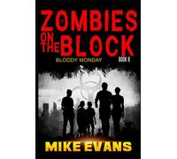 Zombies on The Block: Bloody Monday: 6