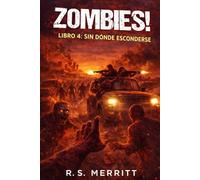 Zombies: SIN DÓNDE ESCONDERSE - supervivencia en el apocalipsis zombi: 4