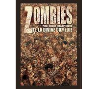 Zombies T01: La Divine Comédie