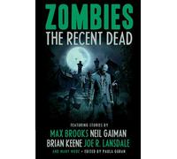 Zombies: The Recent Dead
