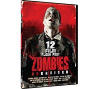 Zombies Unbrained - 12 Film Flesh Fest