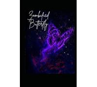 Zombified Butterfly: A Poetry Collection
