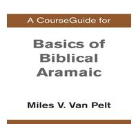 Zondervan A CourseGuide for Basics of Biblical Aramaic Paperback Book Zondervan Multicolor