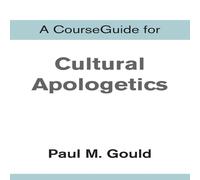 Zondervan A CourseGuide for Cultural Apologetics Paperback Book Zondervan Multicolor