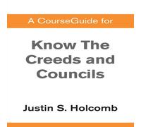 Zondervan A CourseGuide for Know the Creeds & Councils Paperback Book Zondervan Multicolor