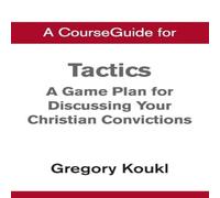 Zondervan A CourseGuide for Tactics: A Game Plan for Discussing Your Zondervan Multicolor