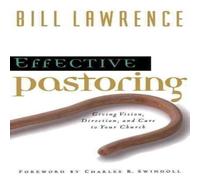 Zondervan A Effective Pastoring: Giving Vision, Direction, & Care to Your Zondervan Multicolor