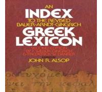 Zondervan An Index to the Revised Bauer-Arndt-Gingrich Greek Lexicon Zondervan Multicolor