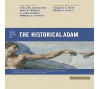 Zondervan Four Views on the Historical Adam Paperback Book Zondervan Multicolor