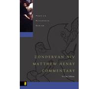 Zondervan NIV Matthew Henry Commentary: In One Volume