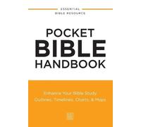 Zondervan Pocket Bible Handbook: Enhance Your Bible Study - -Outlines Zondervan Multicolor