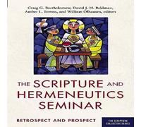 Zondervan Scripture & Hermeneutics Seminar, 25th Anniversary Paperback Book Zondervan Multicolor