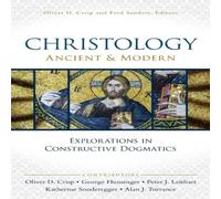 Zondervan The Christology, Ancient & Modern: Explorations in Constructive Zondervan Multicolor
