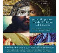 Zondervan The Jesus, Skepticism, & the Problem of History: Criteria and Zondervan Multicolor