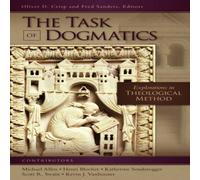 Zondervan The Task of Dogmatics: Explorations in Theological Method Zondervan Multicolor