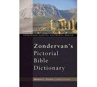 Zondervan's Pictorial Bible Dictionary (Zondervan Classic Reference Series)