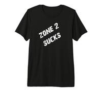 Zone 2 Sucks Cardio Plan Premium T-Shirt