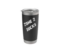 Zone 2 Sucks Cardio Plan Stainless Steel Insulated Tumbler