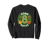 Zone 8 Native Plants Gardener Sweatshirt