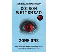 Zone One: Colson Whitehead