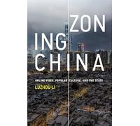 Zoning China - Online Video, Popular Culture, and the State (Information Policy)