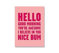 ZONJEE Bathroom Poster Quotes Canvas Painting Nice Bum Art Print Pink Hello You are Awesome Wall Picture For Living Room Home Decor (Color : A, Size : 30x40cm No Frame)