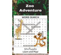 Zoo Adventure Word Search Puzzle Book: Word Searches with Easy-To-Read Print About Zoo Adventure, Animals, Birds, Reptiles, Insects and More/ 6x9 ... - Gift for Vacations, Holidays and Free Time