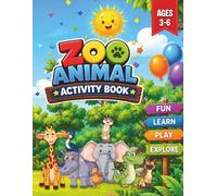 Zoo Animal Activity Book: Fun Coloring, Tracing, Alphabet, Puzzles & Learning Activities for Ages 3-6
