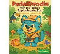 Zoo Animals Coloring Book for Toddlers - PadelDoodle exploring the Zoo.: Big and Easy Zoo Animal Coloring Pages for Kids Ages 2-4 - Lions, Giraffes, ... from PadleDoodle (PadelDoodle's adventures)