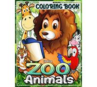 ZOO Animals Coloring Book: Zoo Book Coloring Pages, Animals | National Parks Coloring Book | Watercolor Coloring Book Kids | Animal Coloring Book | ... | Cute Coloring Book | Zoo Book Childrens
