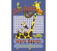 Zoo Animals Word Search Puzzles: Word Searches with Easy to Read Print about Zoo Animals, Exotic Birds And Reptiles & more. / 6x9 inches, 110 pages / ... Relaxation and a Teaching Tool for All Ages!