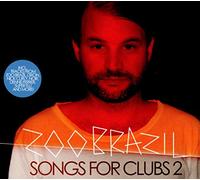 Zoo Brazil - Songs For Clubs 2