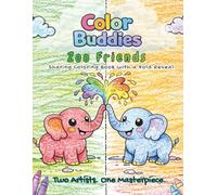 Zoo Buddies: Sharing Zoo Animals Coloring Book: Fun Mirrored Pages for Kids to Color Together - Cute Lions, Elephants, Giraffes & More for Ages 3-8 (Color Buddies)