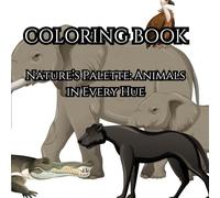 Zoo Doodles: Kids Coloring Book: Nature’s Palette: Animals in Every Hue, "Color, Learn, and Explore the Animal World!"