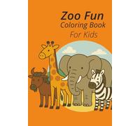 Zoo Fun Coloring Book For Kids: Packed with Lions, Elephants, Monkeys & More! Fun and zoo scenes for kids ages 3-8 to color.