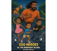 Zoo Heroes: Vs the Midnight Blobs