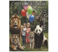 Zoo & Me Kids Coloring Book: Explore and Discover the Animals that Live at the Zoo!