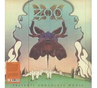 ZOO - Presents Chocolate Moose [VINYL]