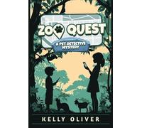 Zoo Quest, A Fun-Filled Mystery for Kids: The Pet Detective Mysteries: 5