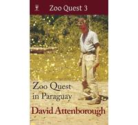 Zoo Quest in Paraguay